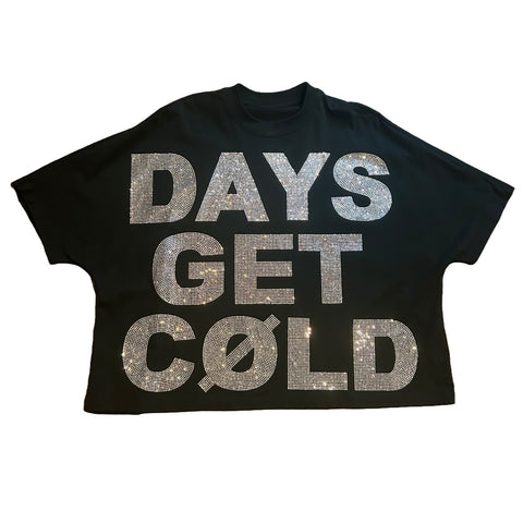 DAYS GET COLD RHINESTONE (BLACK)